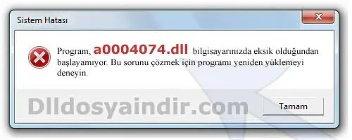 a0004074.dll hatası