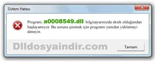 a0008549.dll hatası