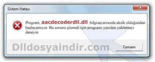aacdecoderdll.dll hatası