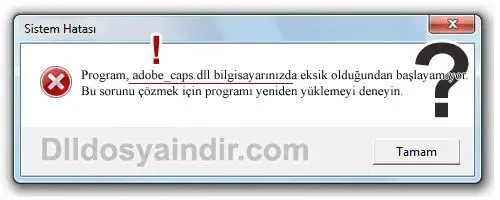 adobe_caps.dll hatası