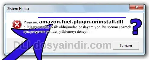 amazon.fuel.plugin.uninstall.dll hatası
