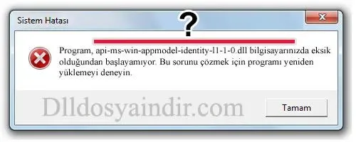 api-ms-win-appmodel-identity-l1-1-0.dll hatası