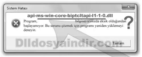 api-ms-win-core-biptcltapi-l1-1-0.dll hatası