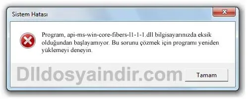 api-ms-win-core-fibers-l1-1-1.dll hatası