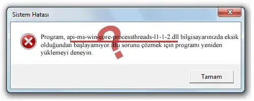 api-ms-win-core-processthreads-l1-1-2.dll hatası