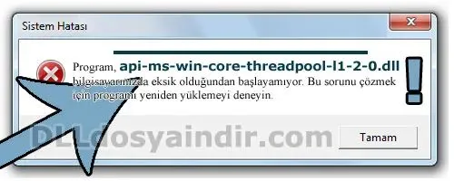 api-ms-win-core-threadpool-l1-2-0.dll hatası
