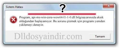 api-ms-win-core-wow64-l1-1-0.dll hatası