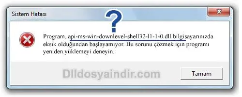 api-ms-win-downlevel-shell32-l1-1-0.dll hatası