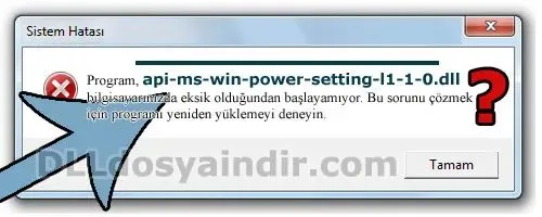 api-ms-win-power-setting-l1-1-0.dll hatası