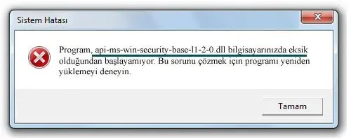api-ms-win-security-base-l1-2-0.dll hatası