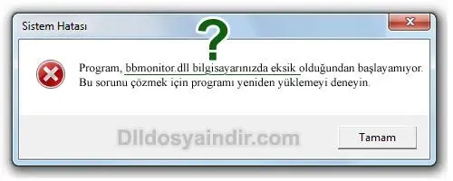 bbmonitor.dll hatası