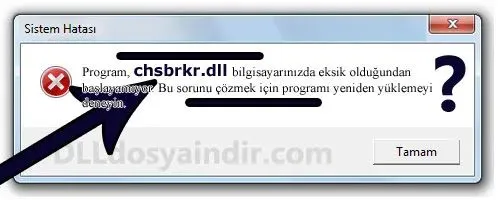 chsbrkr.dll hatası