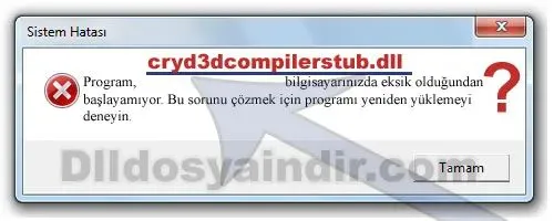 cryd3dcompilerstub.dll hatası