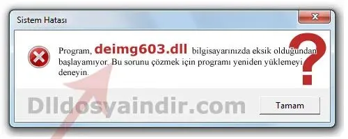 deimg603.dll hatası