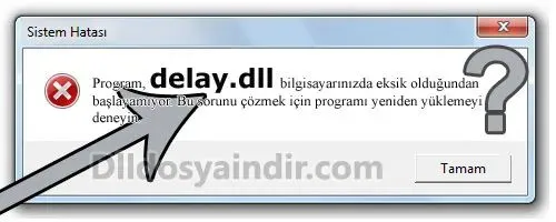 delay.dll hatası