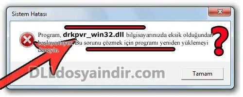 drkpvr_win32.dll hatası