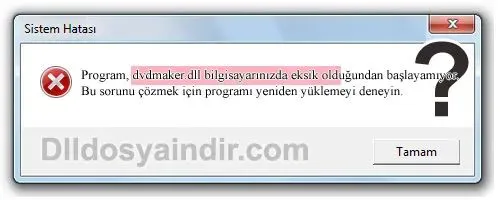 dvdmaker.dll hatası