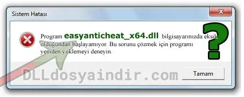 easyanticheat_x64.dll hatası