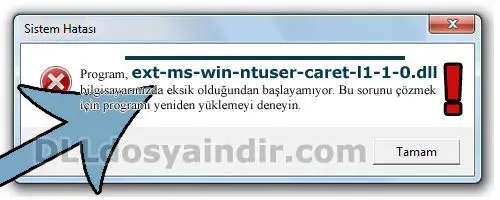 ext-ms-win-ntuser-caret-l1-1-0.dll hatası