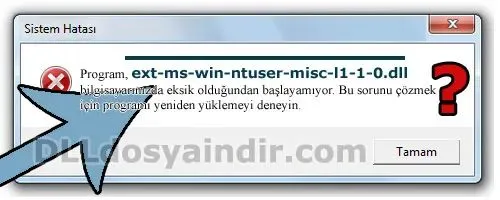 ext-ms-win-ntuser-misc-l1-1-0.dll hatası