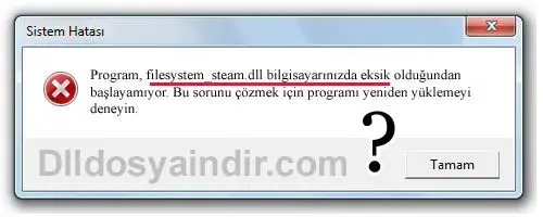 filesystem_steam.dll hatası