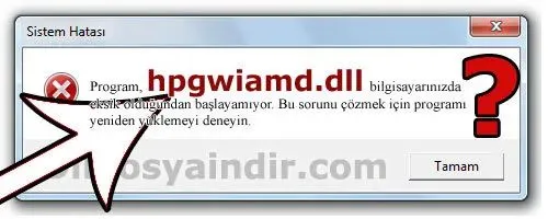 hpgwiamd.dll hatası