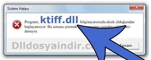 ktiff.dll hatası