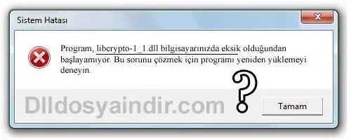 libcrypto-1_1.dll hatası