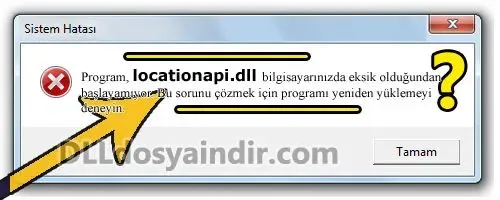 locationapi.dll hatası
