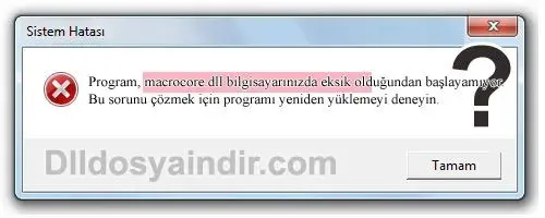 macrocore.dll hatası
