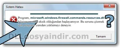 microsoft.windows.firewall.commands.resources.dll hatası