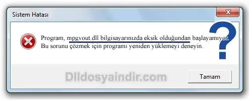 mpgvout.dll hatası