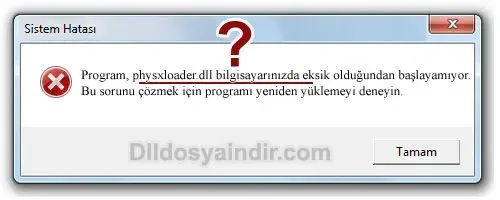 physxloader.dll hatası