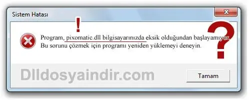 pixomatic.dll hatası