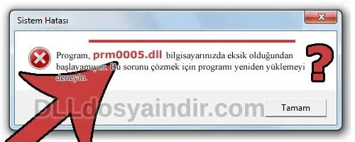 prm0005.dll Hata Görüntüsü