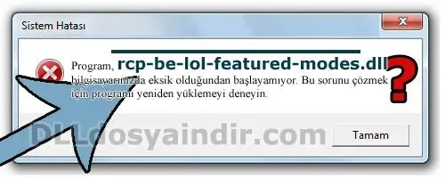 rcp-be-lol-featured-modes.dll hatası