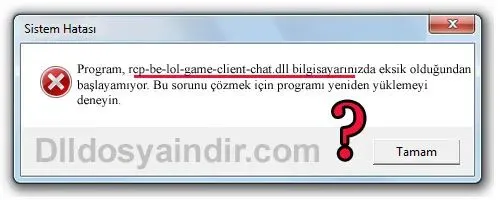 rcp-be-lol-game-client-chat.dll hatası