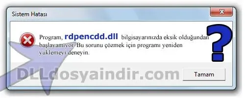 rdpencdd.dll hatası
