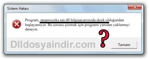 steamworks.net.dll hatası