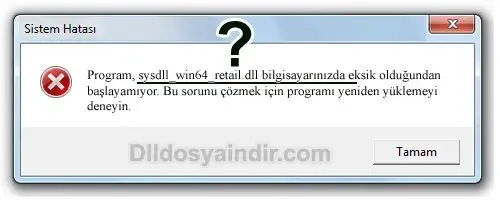sysdll_win64_retail.dll hatası