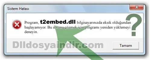 t2embed.dll hatası