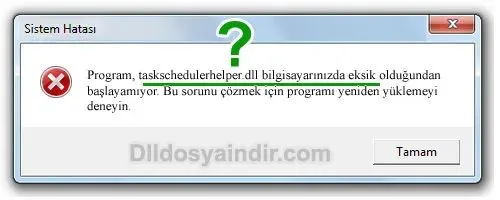 taskschedulerhelper.dll hatası