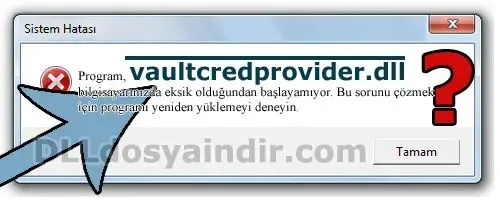 vaultcredprovider.dll hatası