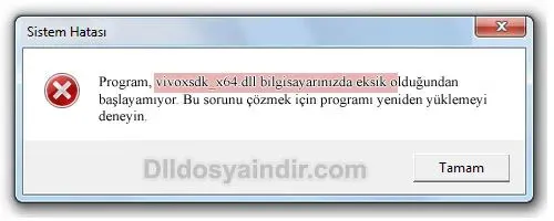 vivoxsdk_x64.dll hatası