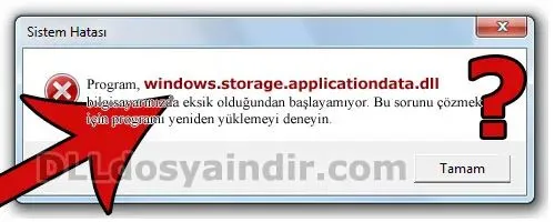 windows.storage.applicationdata.dll hatası